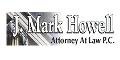 J Mark Howell Attorney at Law
