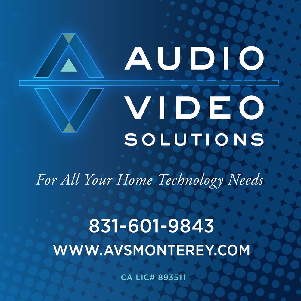 Audio Video Solutions Home Theatre Installation Salinas, CA Phone