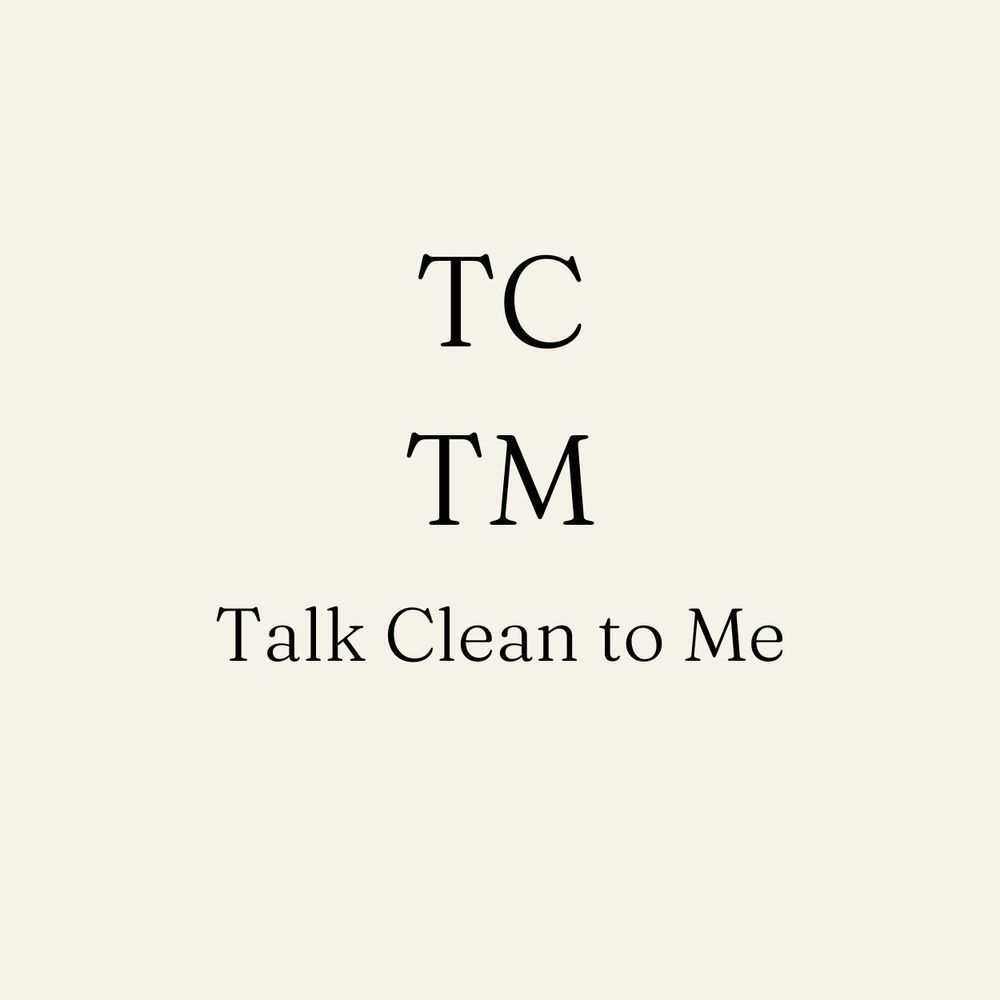 Talk Clean to Me
