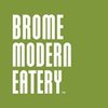 Brome Modern Eatery