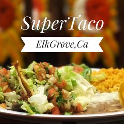 Super Taco Mexican Restaurants 264 Photos 370 Reviews Photo Of Super Taco Mexican Restaurants Elk Grove Ca United States Combo