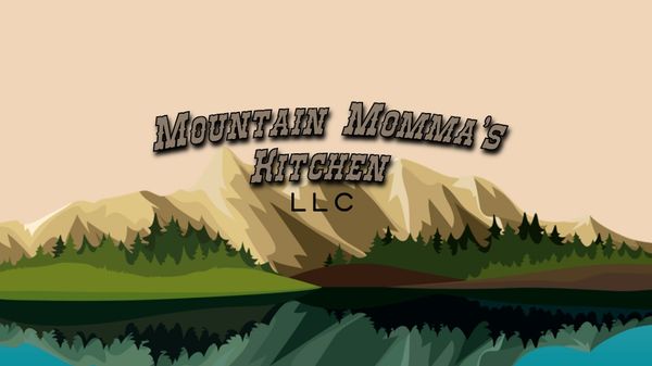 Mountain Momma's Kitchen