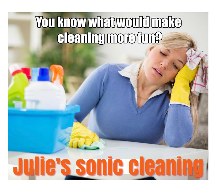 Julie's Sonic Cleaning