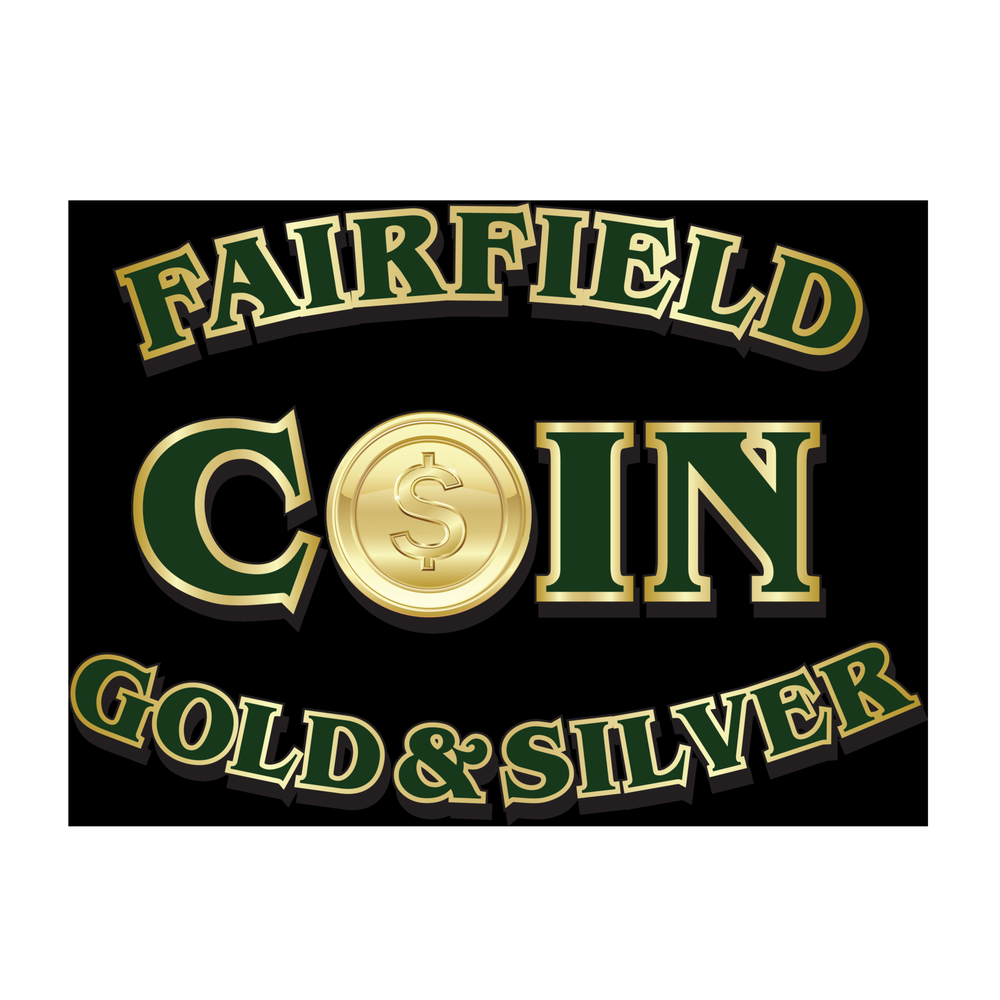 Fairfield Coin, Gold & Silver