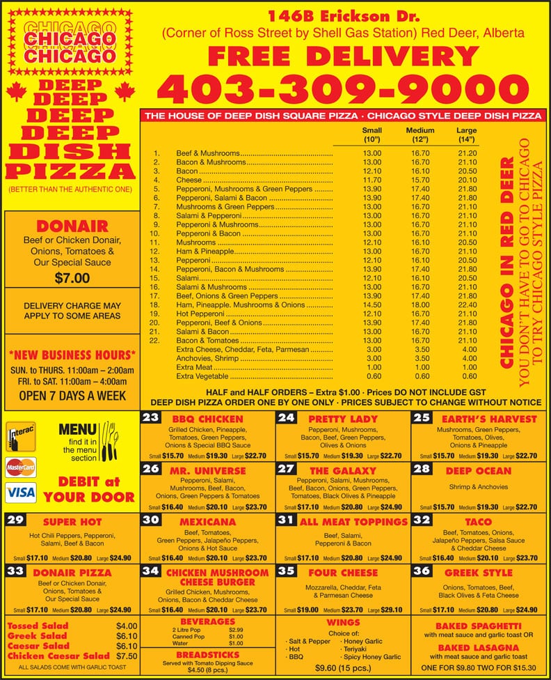 Chicago Deep Dish Pizza Pizza 146B Erickson Drive, Red Deer, AB